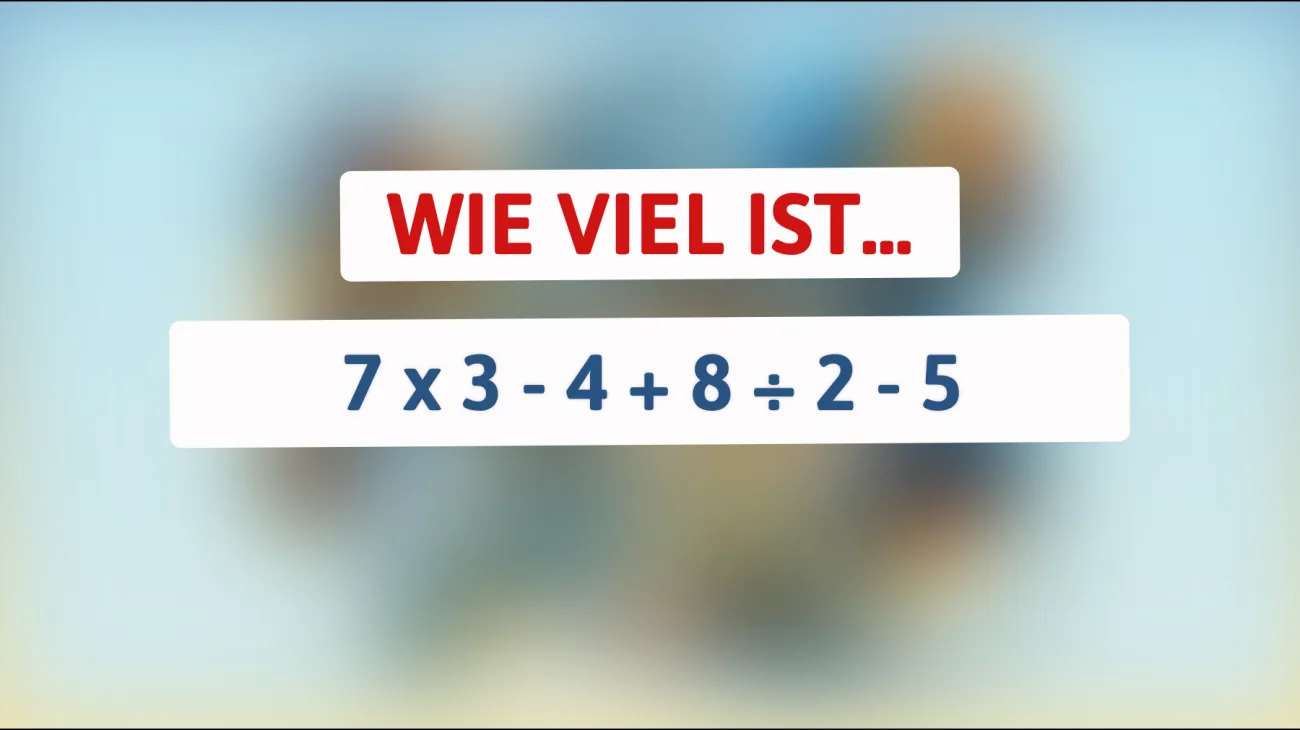 Bist du schlauer als der Durchschnitt? Entwirre dieses mathematische Rätsel, das nur die Cleversten lösen können!"