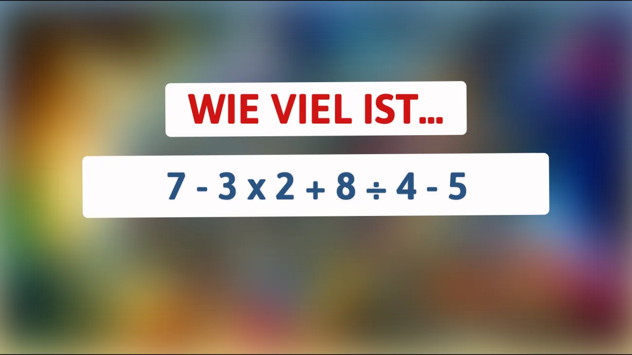 Bist du wirklich ein Mathe-Genie? Löse das knifflige Rätsel, das nur 3% der Menschen richtig beantworten können!"
