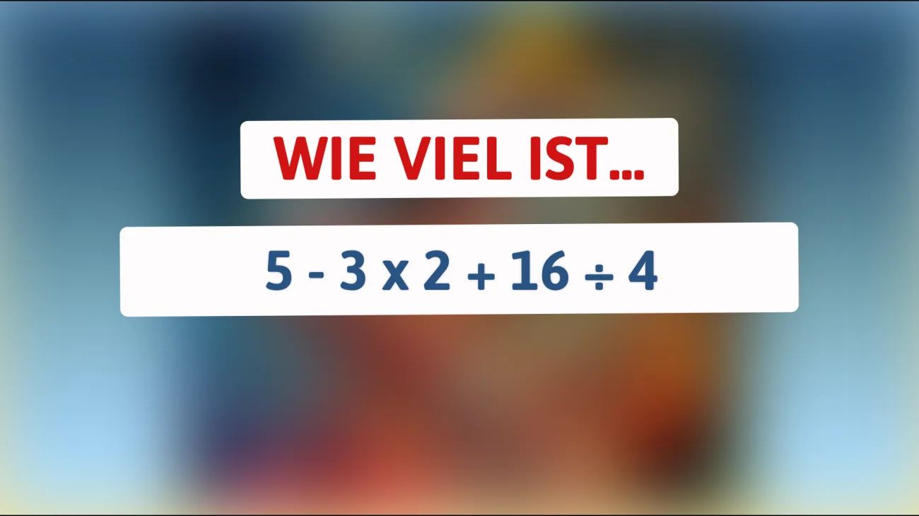 Nur 1% der Menschen können dieses mathematische Rätsel lösen: Bist du klug genug, um die richtige Antwort zu finden?"